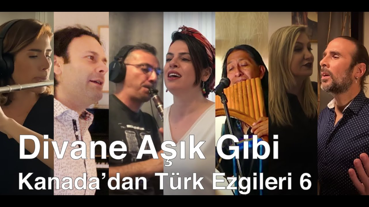 Divane Aşık - Kanada'dan Türk Ezgileri 6