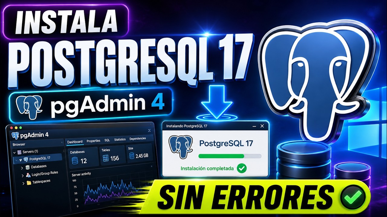 Descarga e Instalaci&oacute;n de PostgreSQL 17 & pgAdmin4 | Paso a Paso | Tutorial en Espa&ntilde;ol ✅