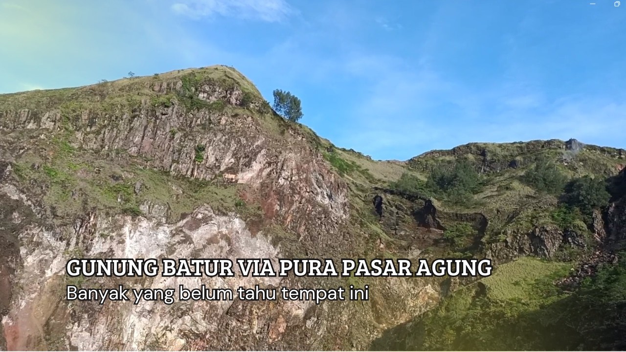 Gunung Batur via Pura Pasar Agung|| Pemandangan Eksotis yang Jarang Orang Tahu.