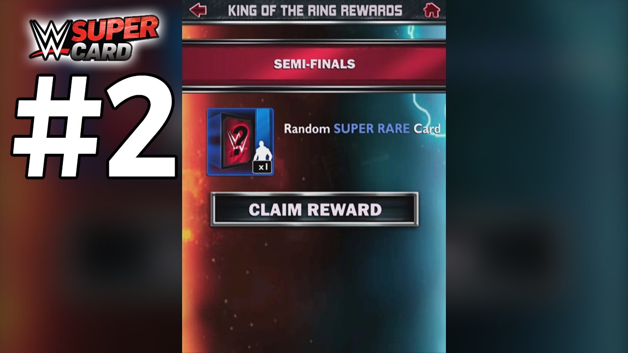 KOTR REWARD - WWE SuperCard (Season 2) #2