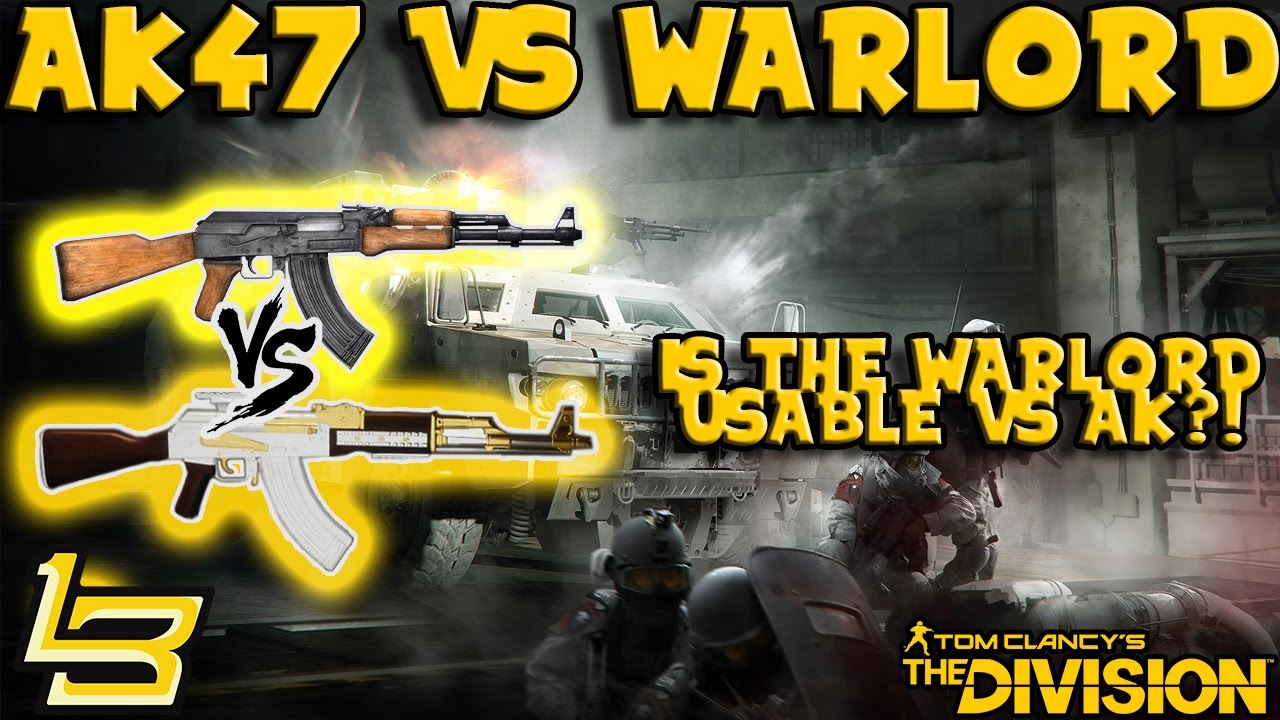 AK47 vs Warlord - BREAKDOWN! (The Division)