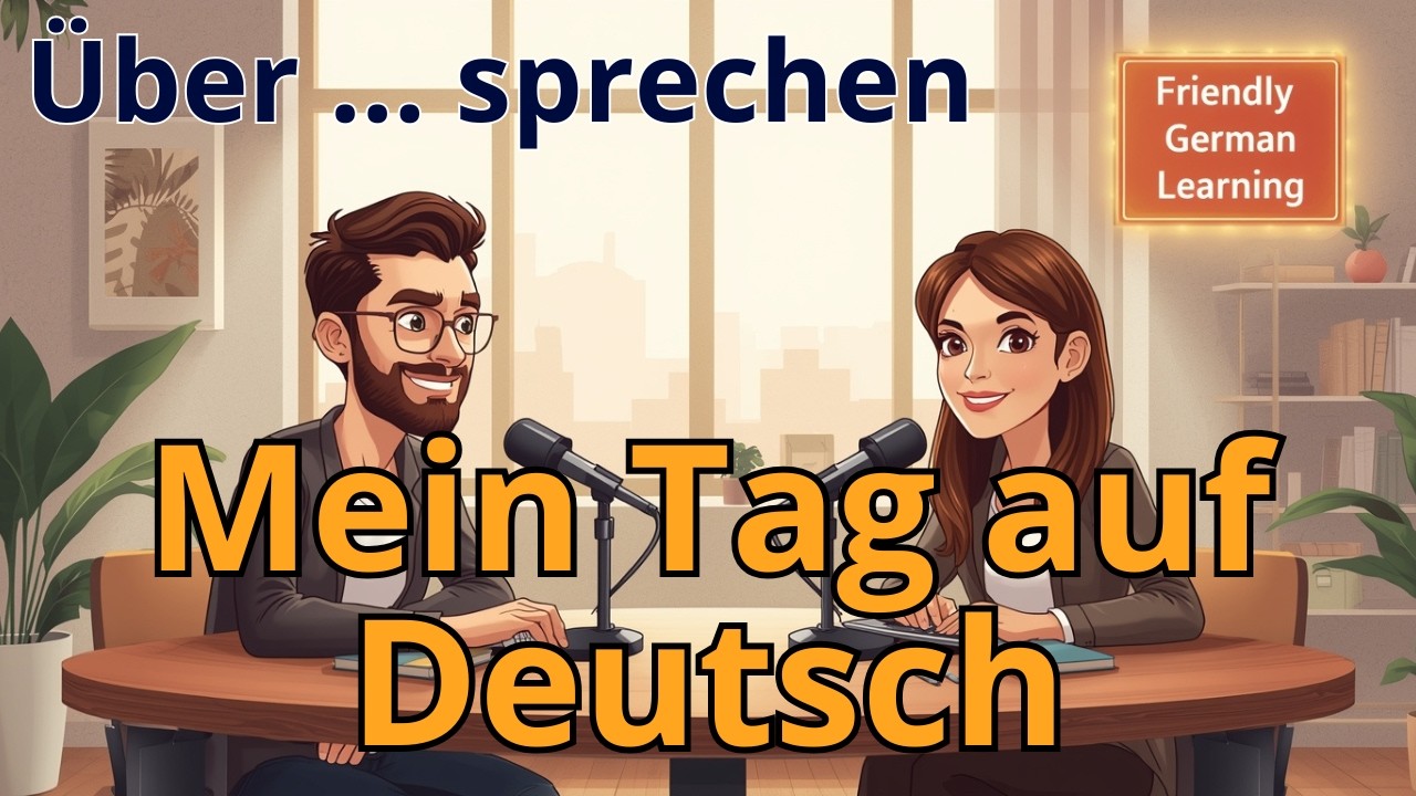Learn German through dialogues | How to Describe Your Day in German | Daily Routine Conversation