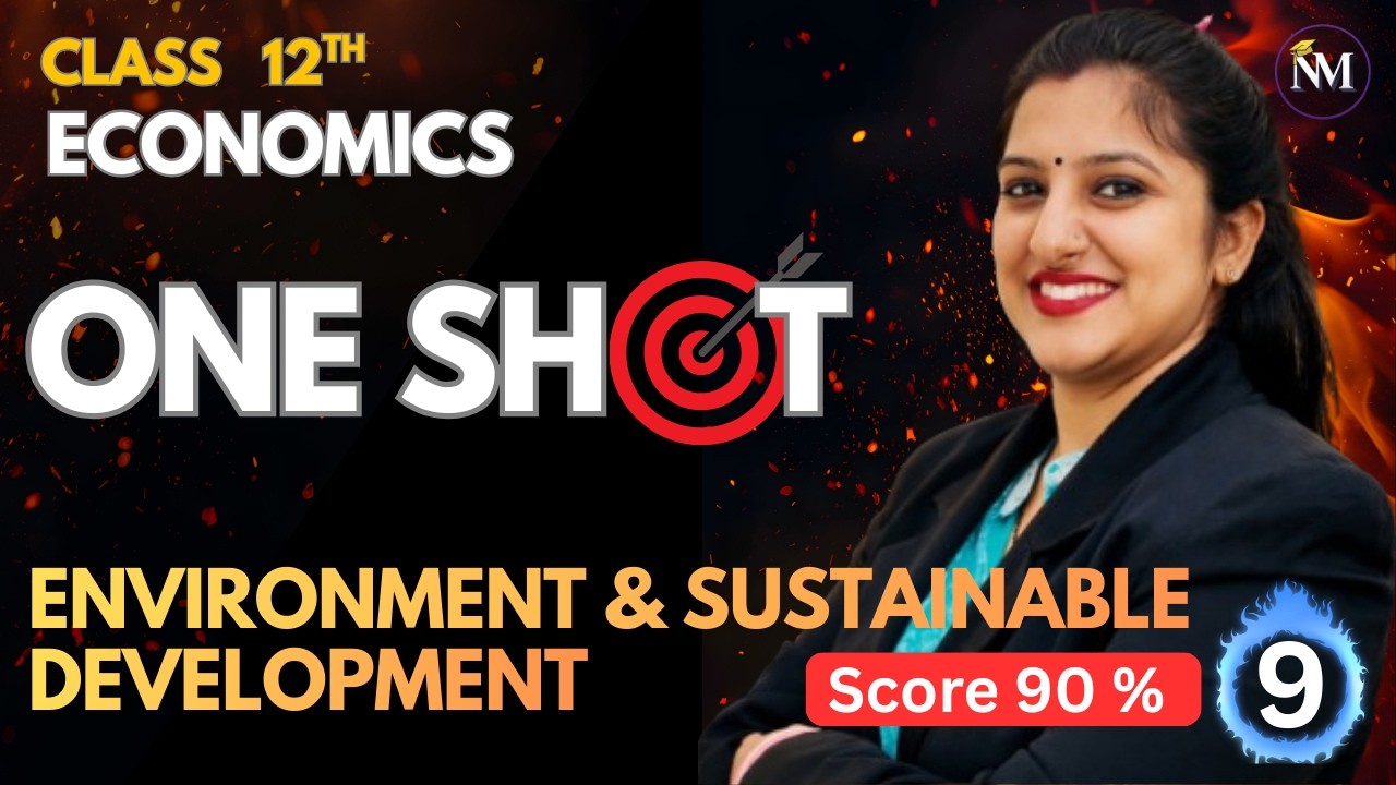 One Shot Revision I Environment I Full lecture + Exam  Notes I Economics #class12economics