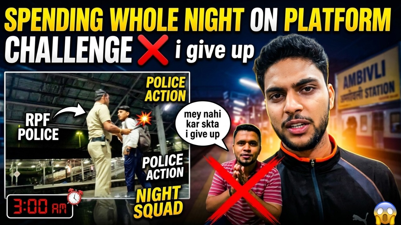 Spending Whole Night On Platform Challenge Gone Wrong