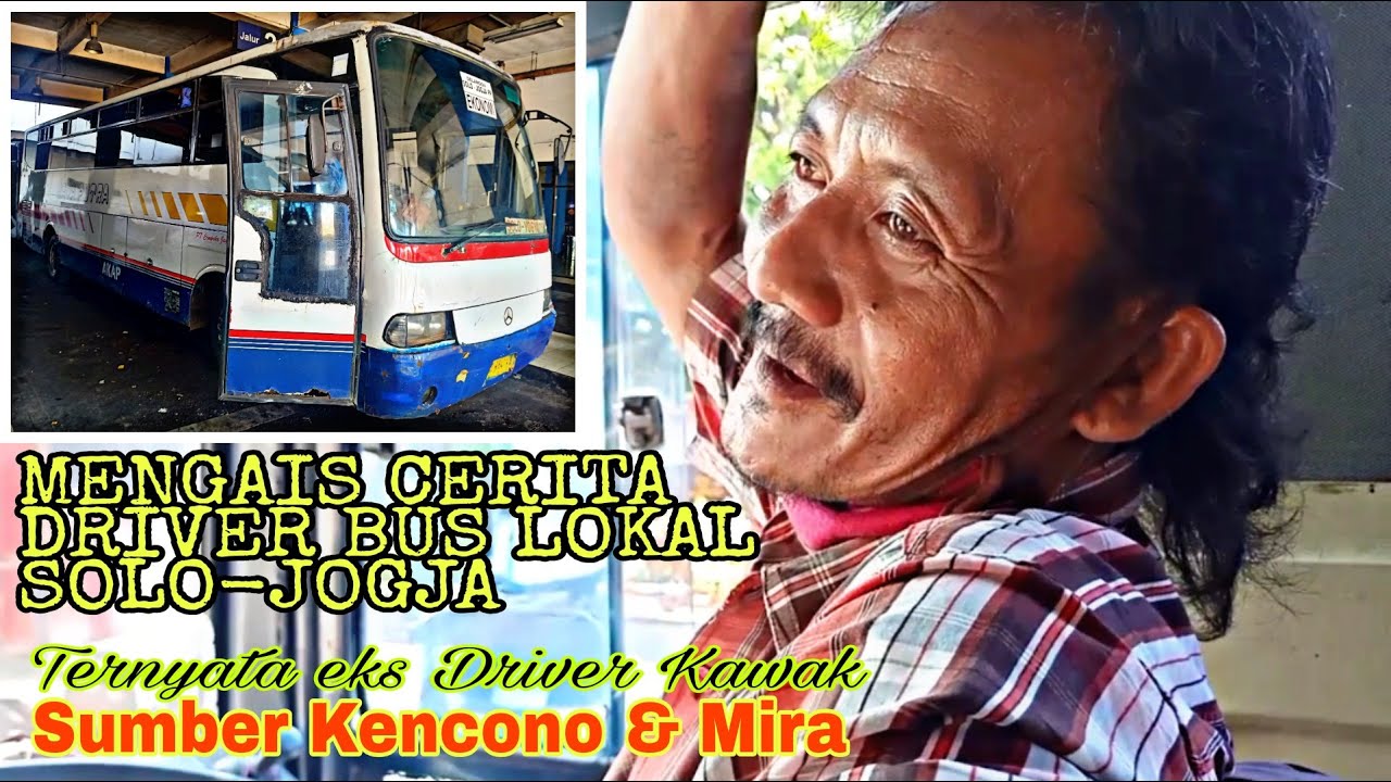 Mengais Cerita Driver Bus Lokal Solo - Jogja ❗ Ternyata ex SK & Mira ❗| trip Jaya Putra AD 1641 AV