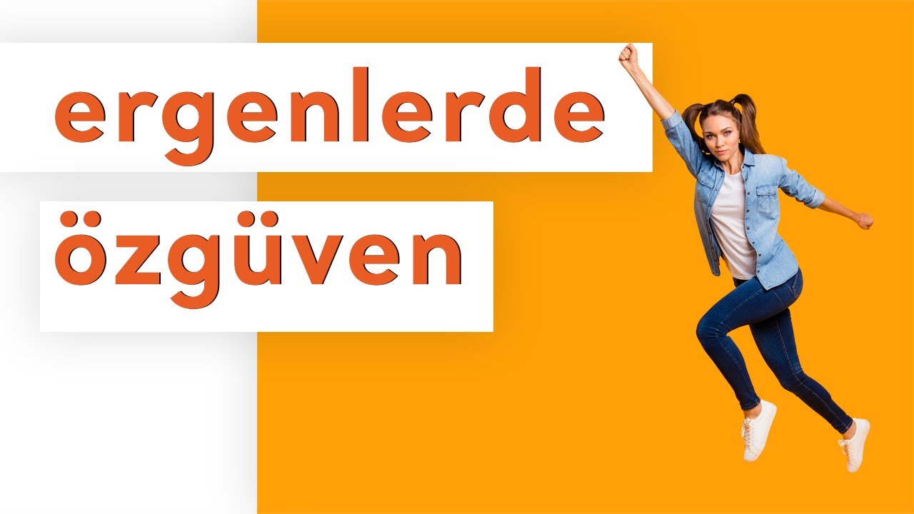 Ergenlerde Özgüven Gelişimi - Ebeveynler nasıl davranmalı?