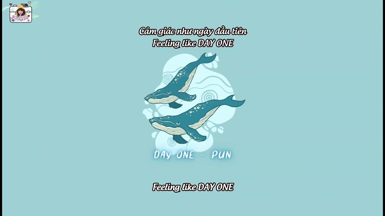 (Vietsub - Engsub) DAY ONE - PUN