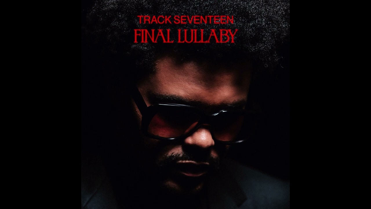 The Weeknd - Final Lullaby (Bonus Track) (Instrumental)