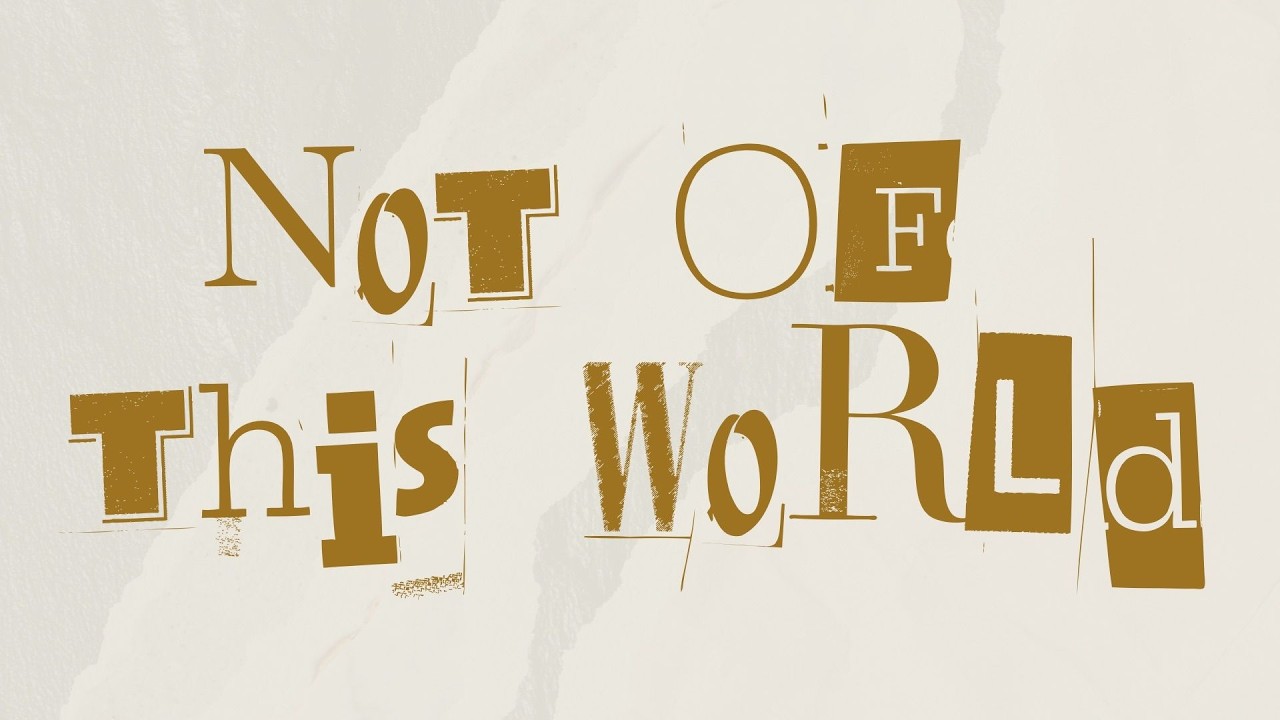 Not of This World