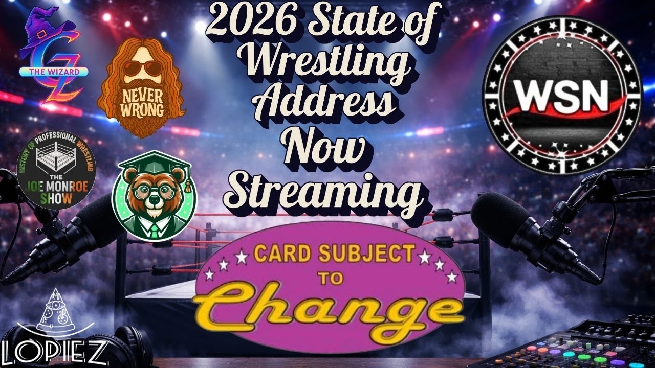 Ep. 232: State of Wrestling Address 2026 | CSTC