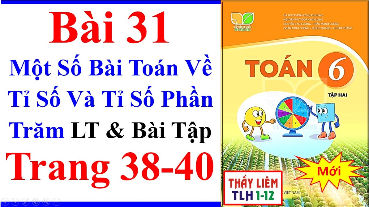 Toán Lớp 6 Bài 31 | Một Số Bài Toán Về Tỉ Số Phần Trăm | Trang 38 - 40 | Kết Nối Tri Thức Bài Tập 2