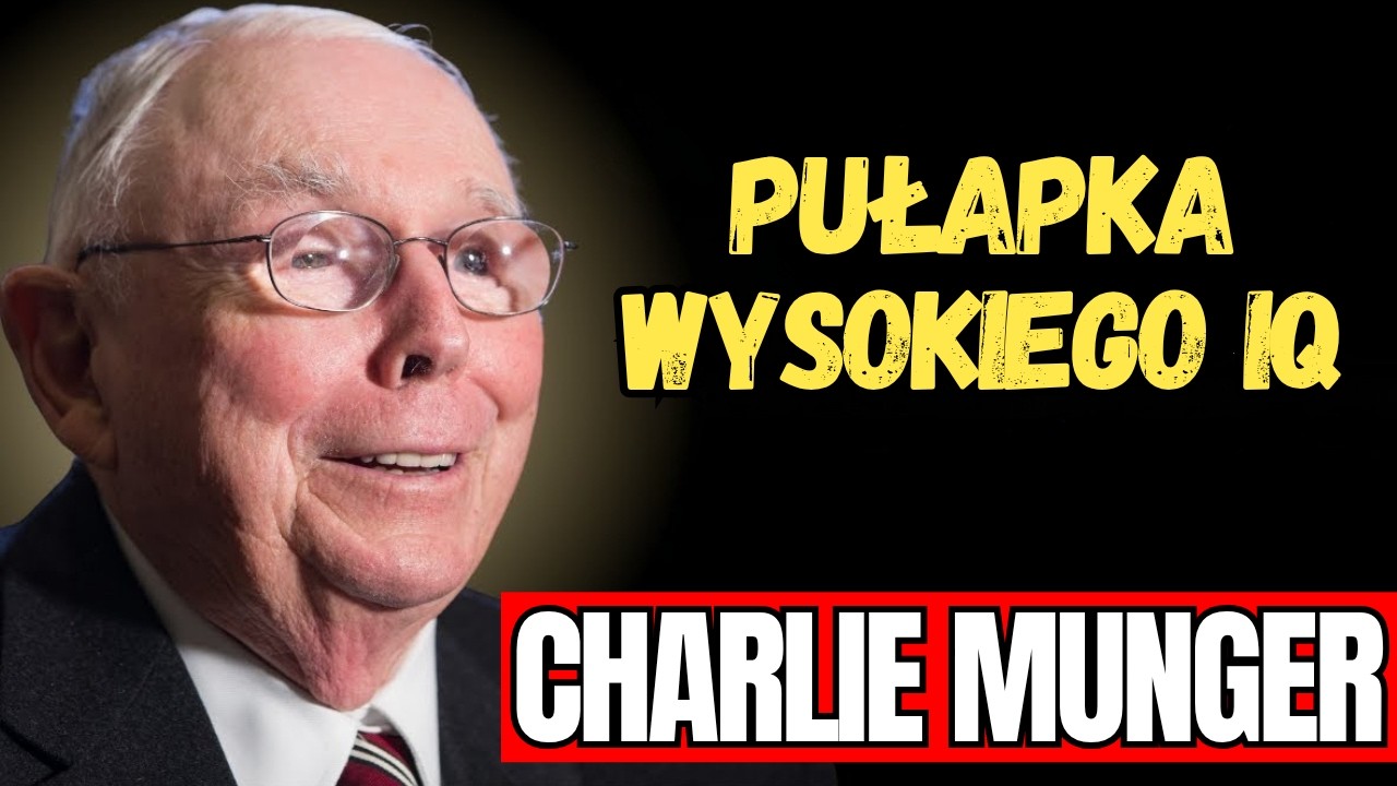 CHARLIE MUNGER - Dlaczego inteligentni ludzie tracą miliony na giełdzie: Błąd Doktora Jamesa