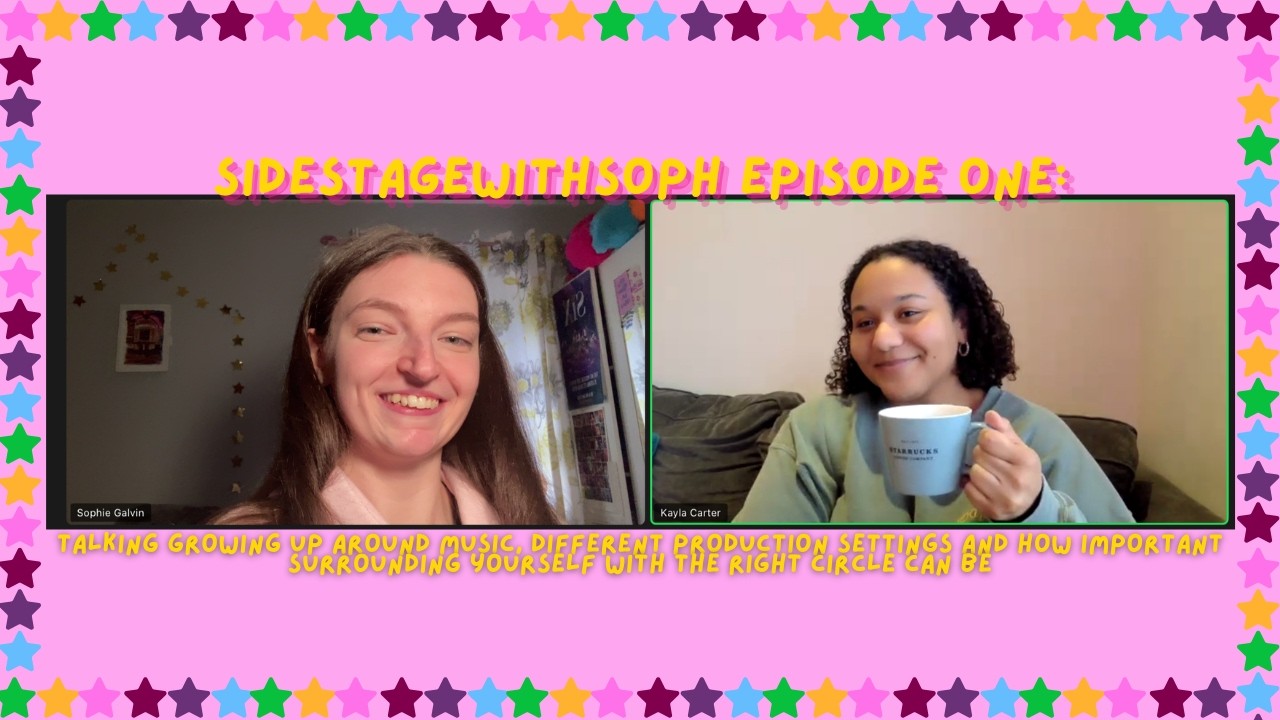 Sidestagewithsoph Episode one with Kayla Carter!!!!