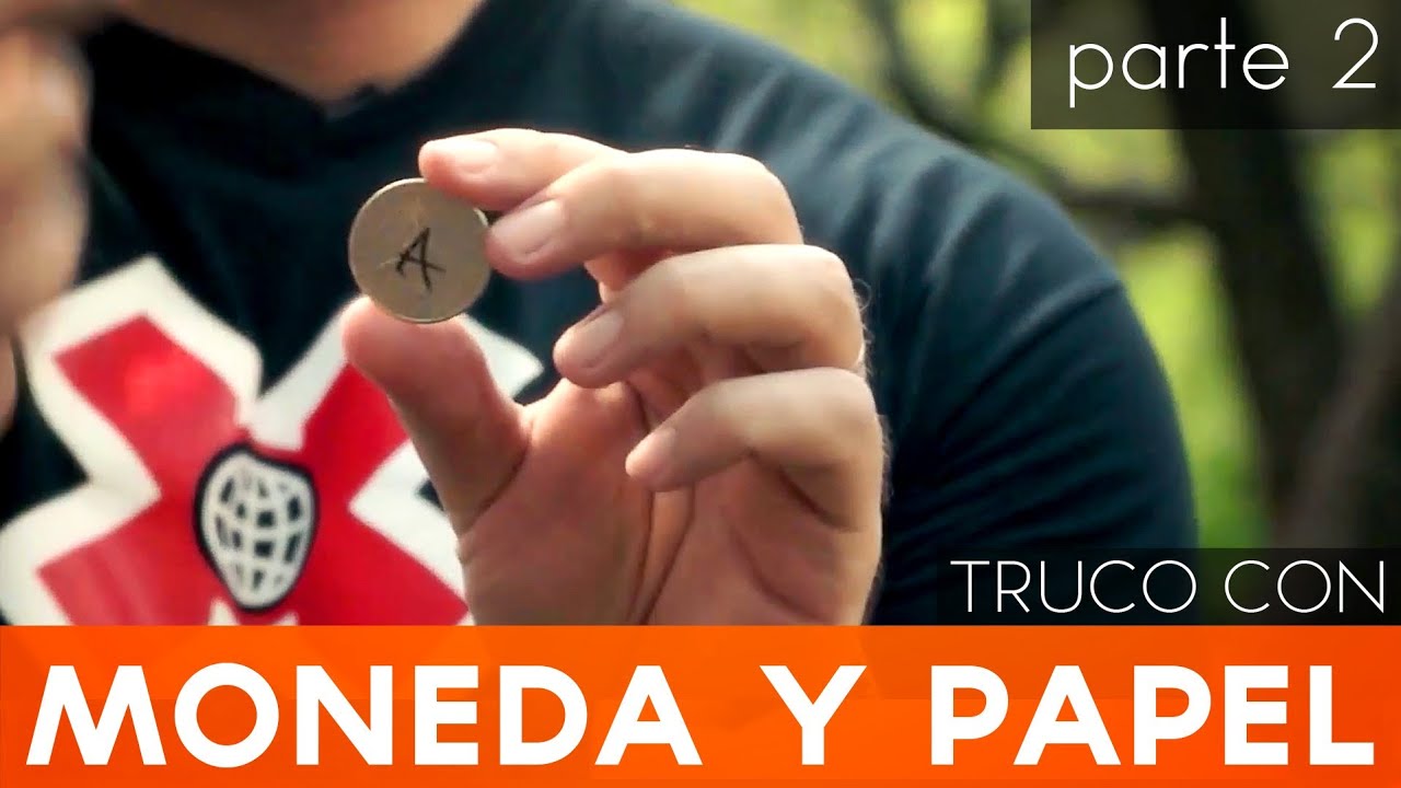 Truco de magia con papel y moneda revelado, en español para aprender, explicado y gratis 2/2