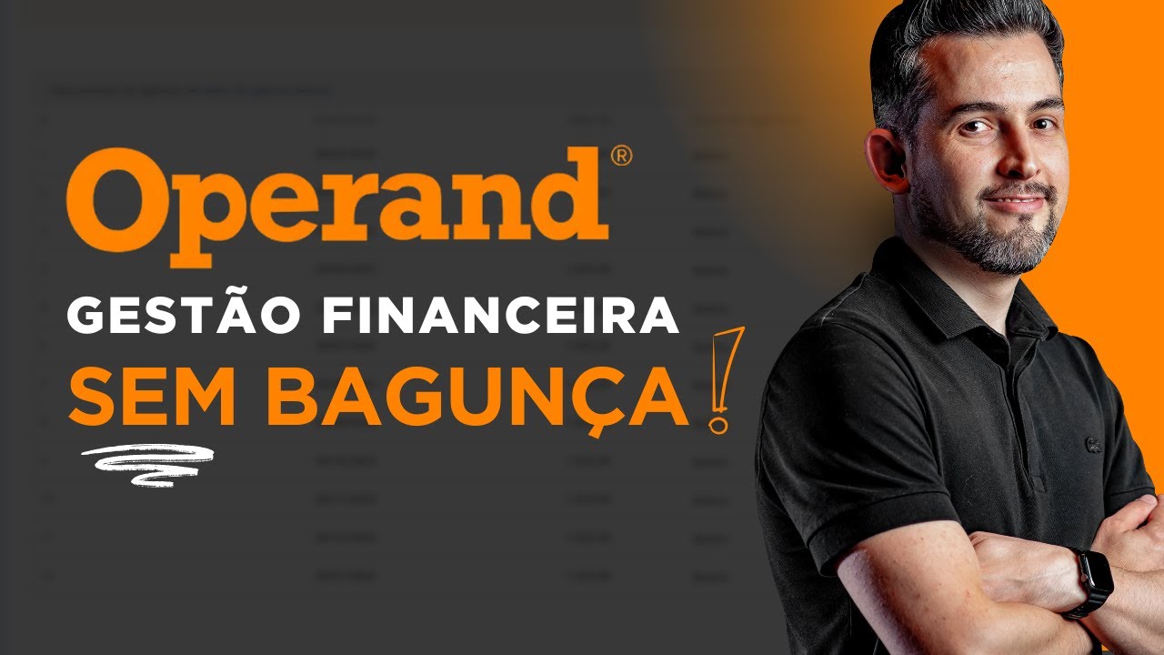 Operand: Gerenciando o Financeiro da sua ag&ecirc;ncia
