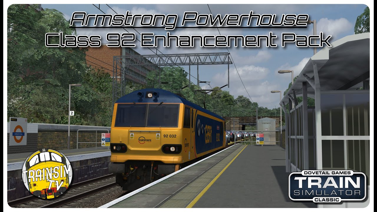Train Simulator Classic: Armstrong Powerhouse | Пакет улучшений для Class 92 | Первый взгляд