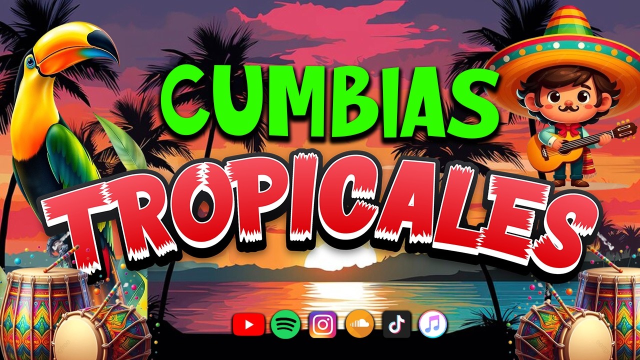 LAS MEJORES CUMBIAS TROPICALES 2026 🔊TROPICAL FLORIDA, ACAPULCO TROPICAL...💖 CUMBIAS PARA BAILAR