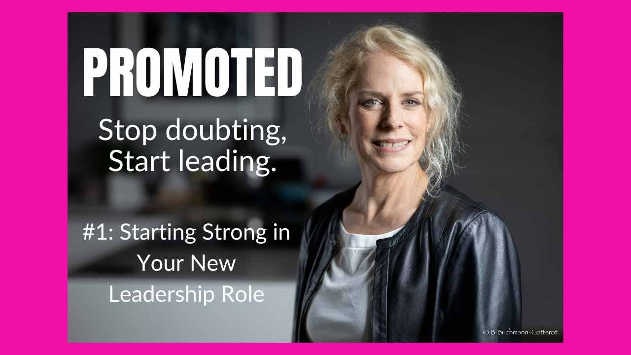 #1: Starting Strong in Your New Leadership Role