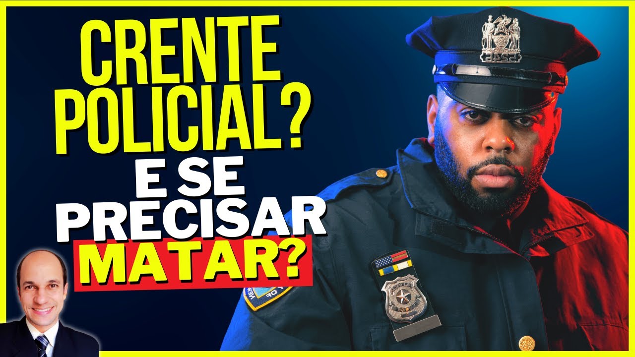 CRENTE SER POLICIAL MILITAR: E se precisar matar um bandido, como fica o 
