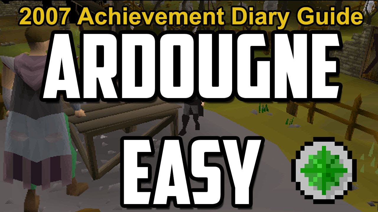 Runescape 2007 Ardougne Easy Achievement Diary Guide