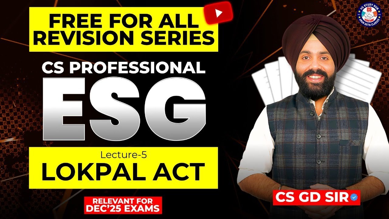 📘 CS Professional ESG Lecture-5 | ⚖️ Lokpal Act | 🎯 Revision Series 🚀 GD SALUJA