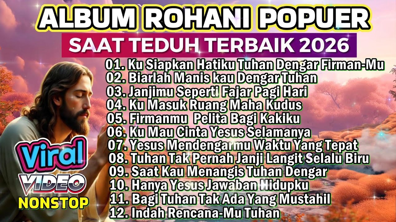 DAFTAR LAGU IBADAH SAAT TEDUH TERBAIK PALING POPULER 2026