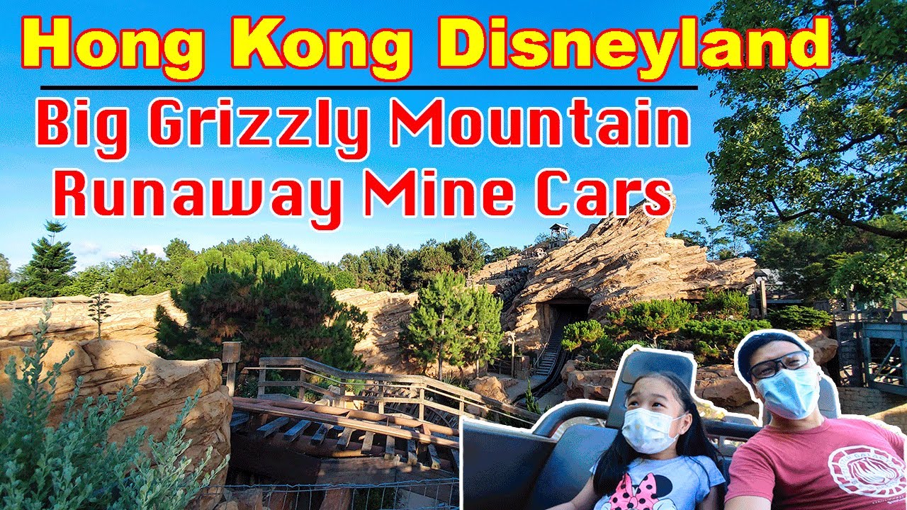 BIG GRIZZLY MOUNTAIN RUNAWAY MINE CARS | HONG KONG DISNEYLAND | TABASCOBOY DIARIES