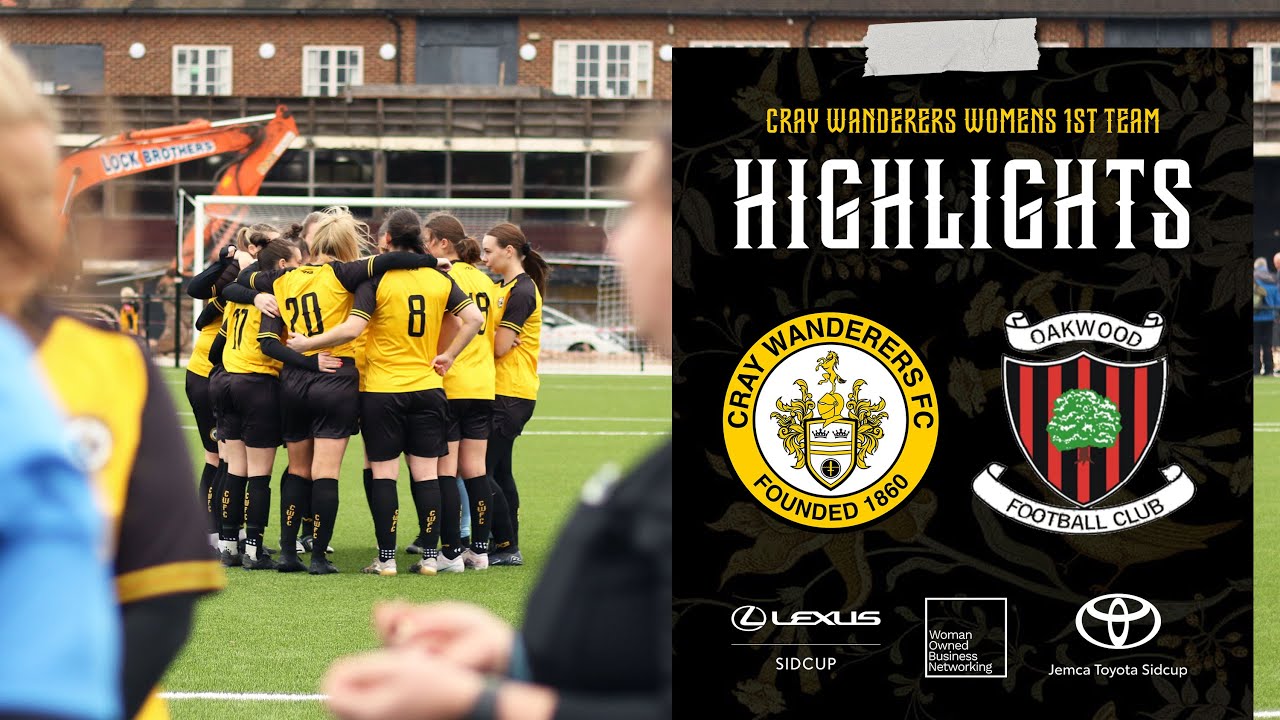 Cray Wanderers Women VS Oakwood Ladies |  2 - 0  | HIGHLIGHTS | Kent Division 1 West