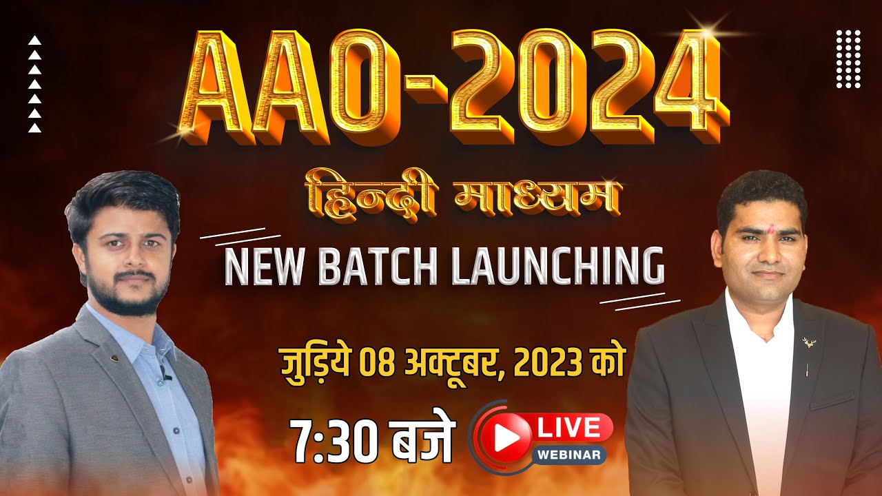 AAO-2024 Hindi Medium || New Batch Launching || 08 October, 2023 7:30 P.M.