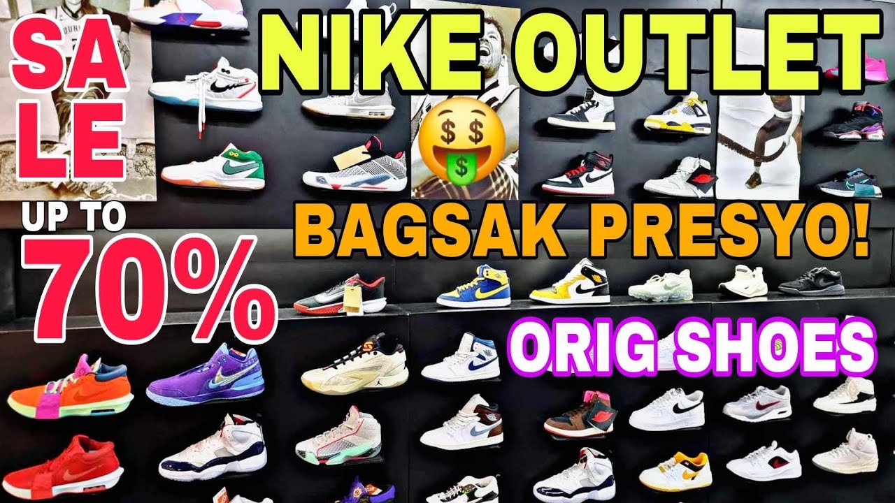 NIKE OUTLET up to 70% OFF SALE!BAGSAK PRESYONG SAPATOS JORDANS,at IBAPA!NIKE GREENHILLS