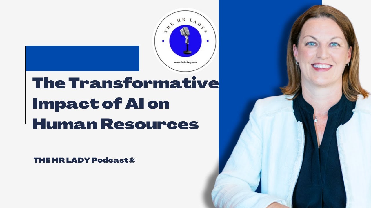 The Transformative Impact of AI on Human Resources (podcast)