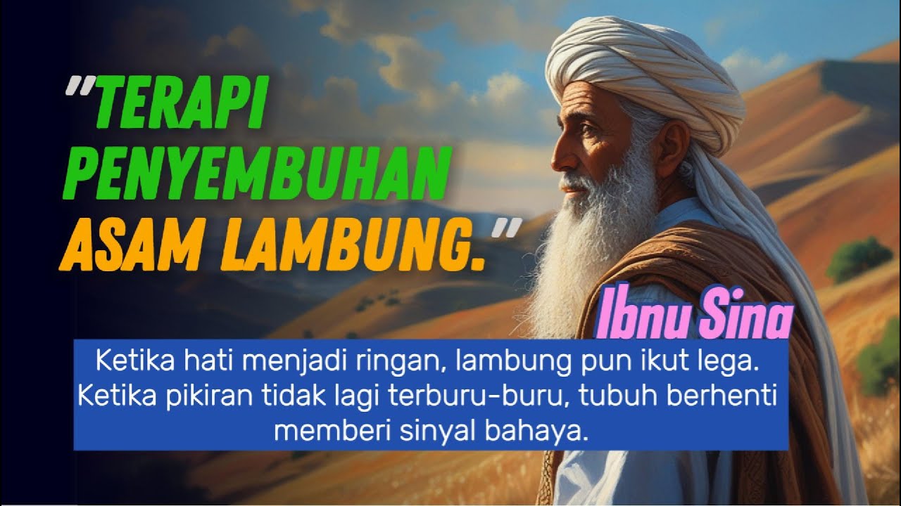 Terapi Penyembuhan Asam Lambung: Saat Pikiran Tenang, Tubuh Pulih | Ibnu Sina