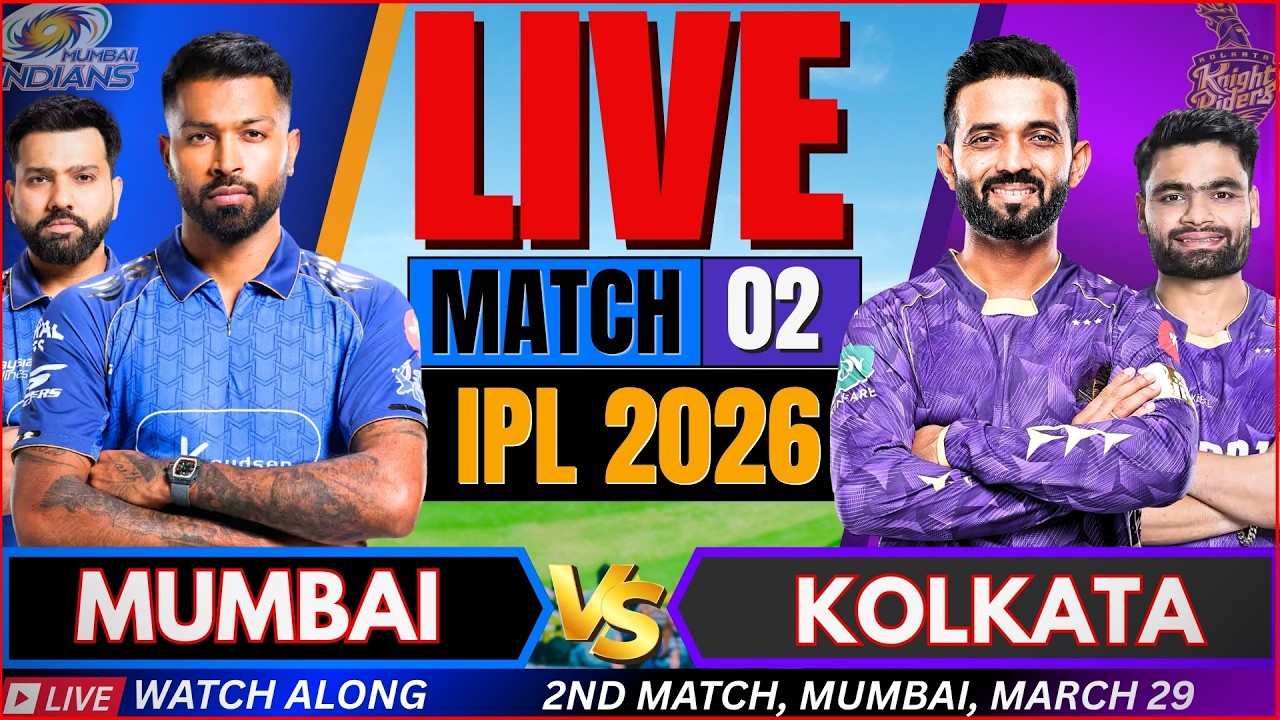 🔴LIVE: Mumbai vs Kolkata 2nd match IPL 2026 | MI vs KKR Live Match today | IPL 2026 Live match score