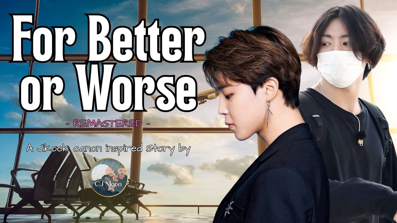 😱Jealousy and scandal -Will their relationship survive? - FOR BETTER OR WORSE 🌶️🌶️🌶️#jikookff