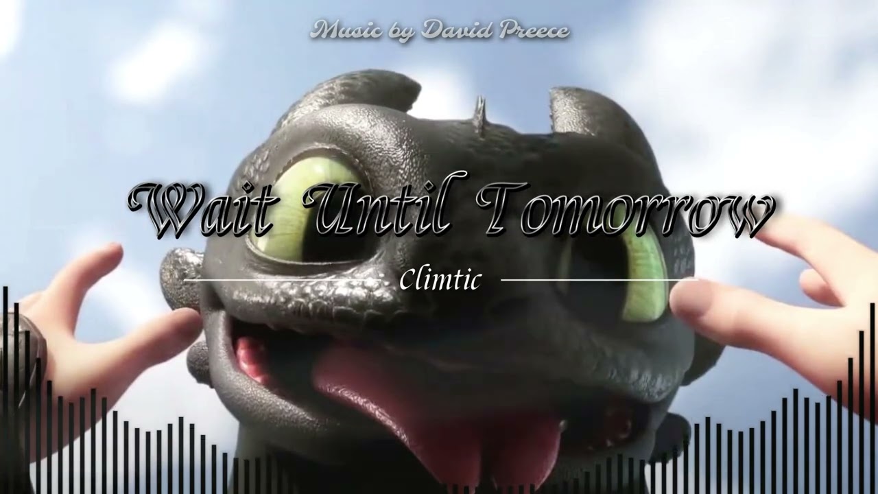Wait Until Tomorrow - Official Audio