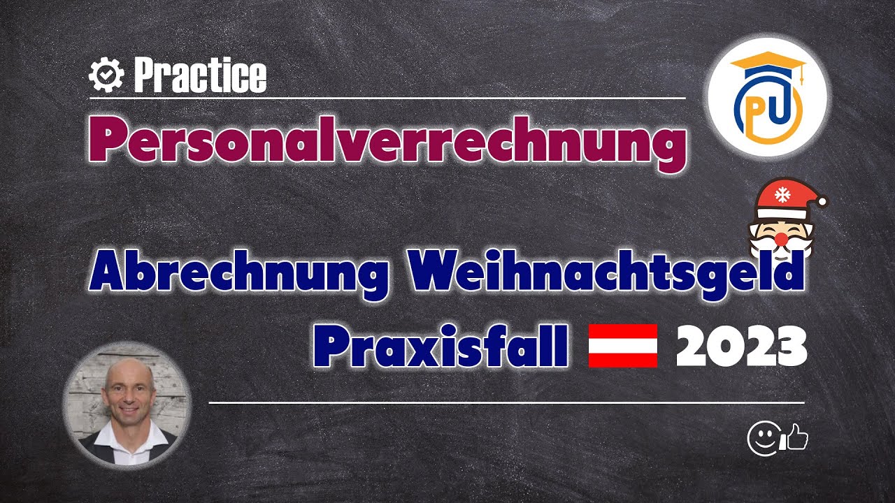 Abrechnung einer Weihnachtsremuneration (Weihnachtsgeld, Sonderzahlung) | Personalverrechnung