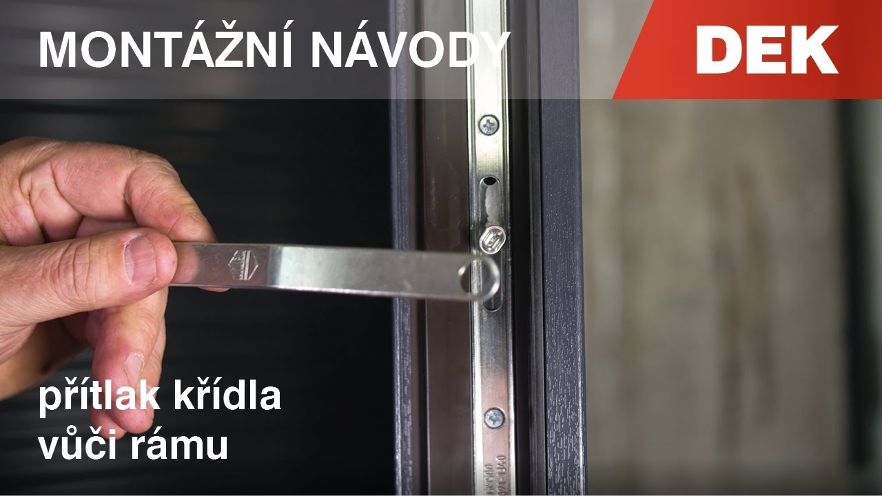 Seřízení okna - nastavení přítlaku křídla vůči rámu