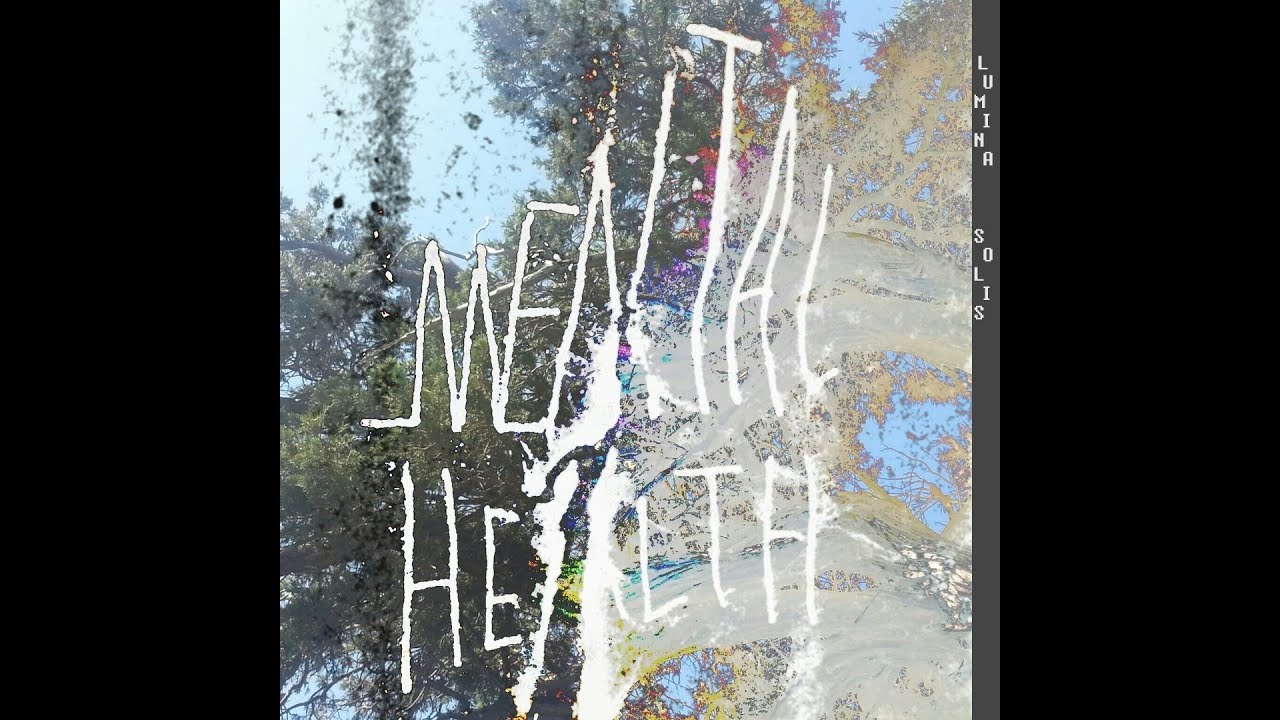 Lumina Solis - Mental Health (EP)