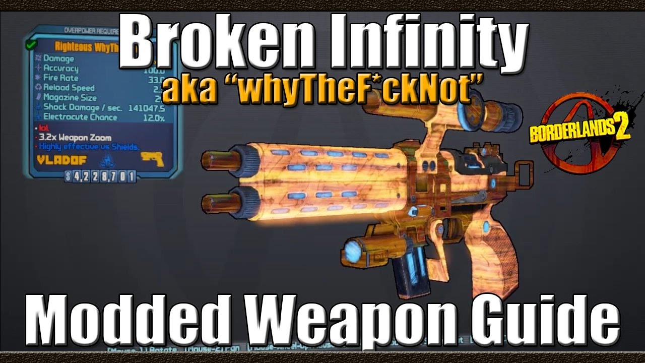 Borderlands 2 | Broken Infinity | Raid Boss Slayer | Modded Weapon Guide