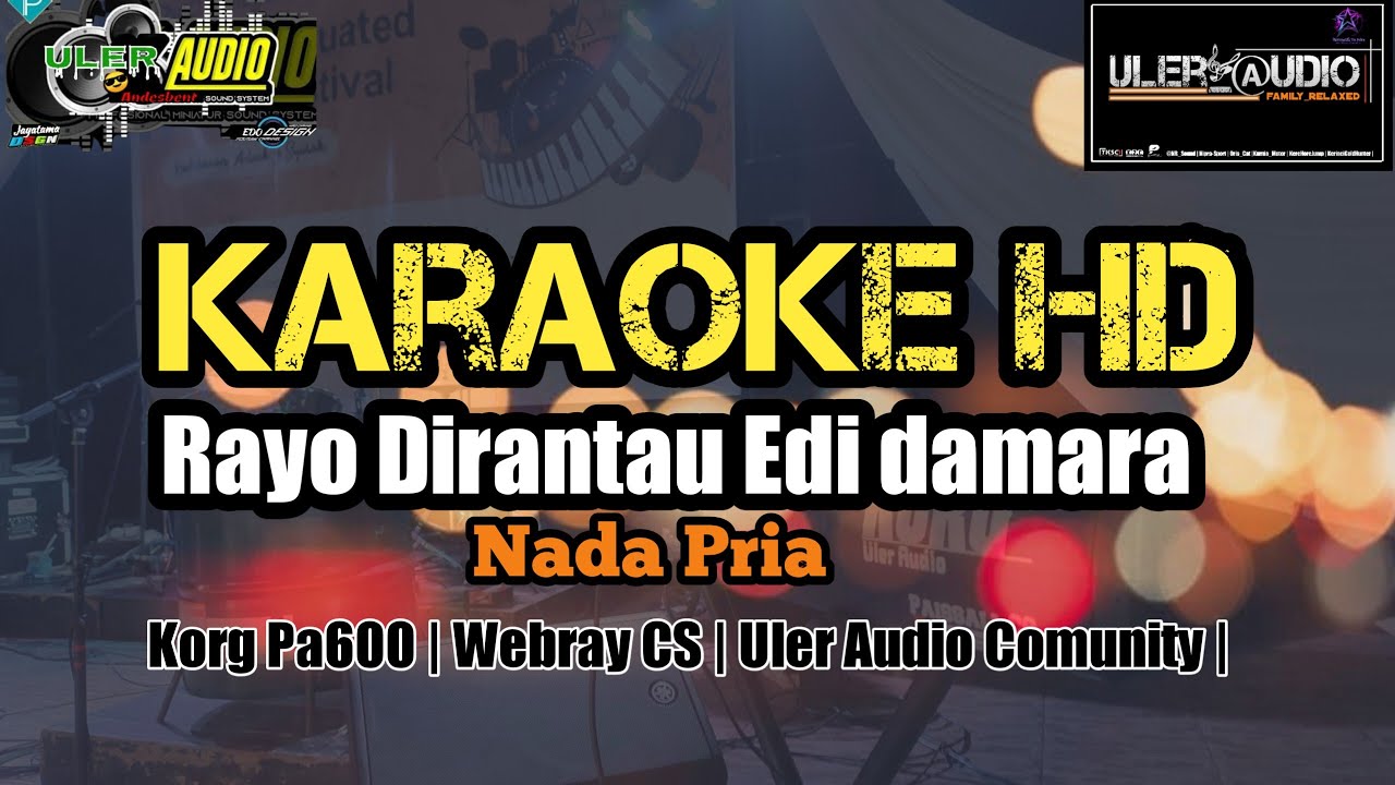 Karaoke | Lagu Minang Rayo Dirantau|Edi damara|Cipt.Alhadi|Key. Webray CS| Korg PA600|Lirik berjalan