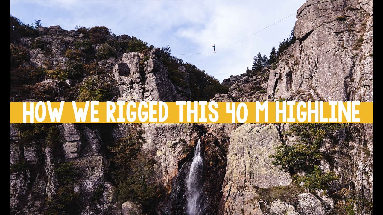 How we rigged this 40m highline (almost) Natural