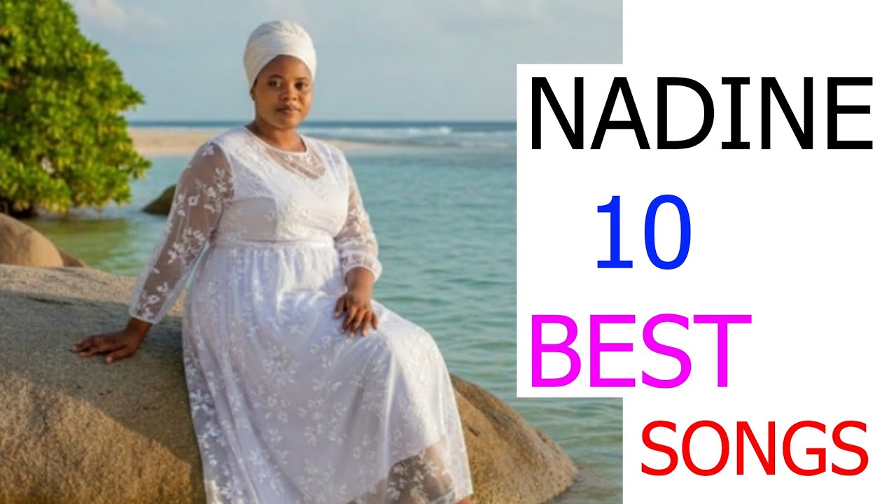 10 Best Songs Collection - NADINE