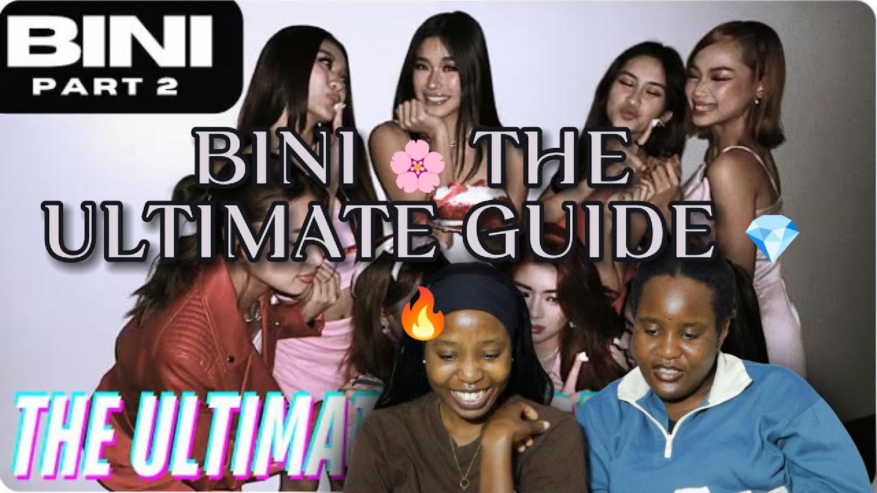 🔥 African Sisters React to BINI: THE ULTIMATE GUIDE CHAPTER II [ENG SUB] 🌸 Vocals + Chaos + Fashion