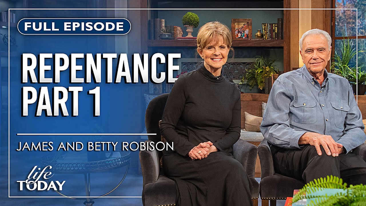 James and Betty Robison: Repentance, part 1 (LIFE Today)