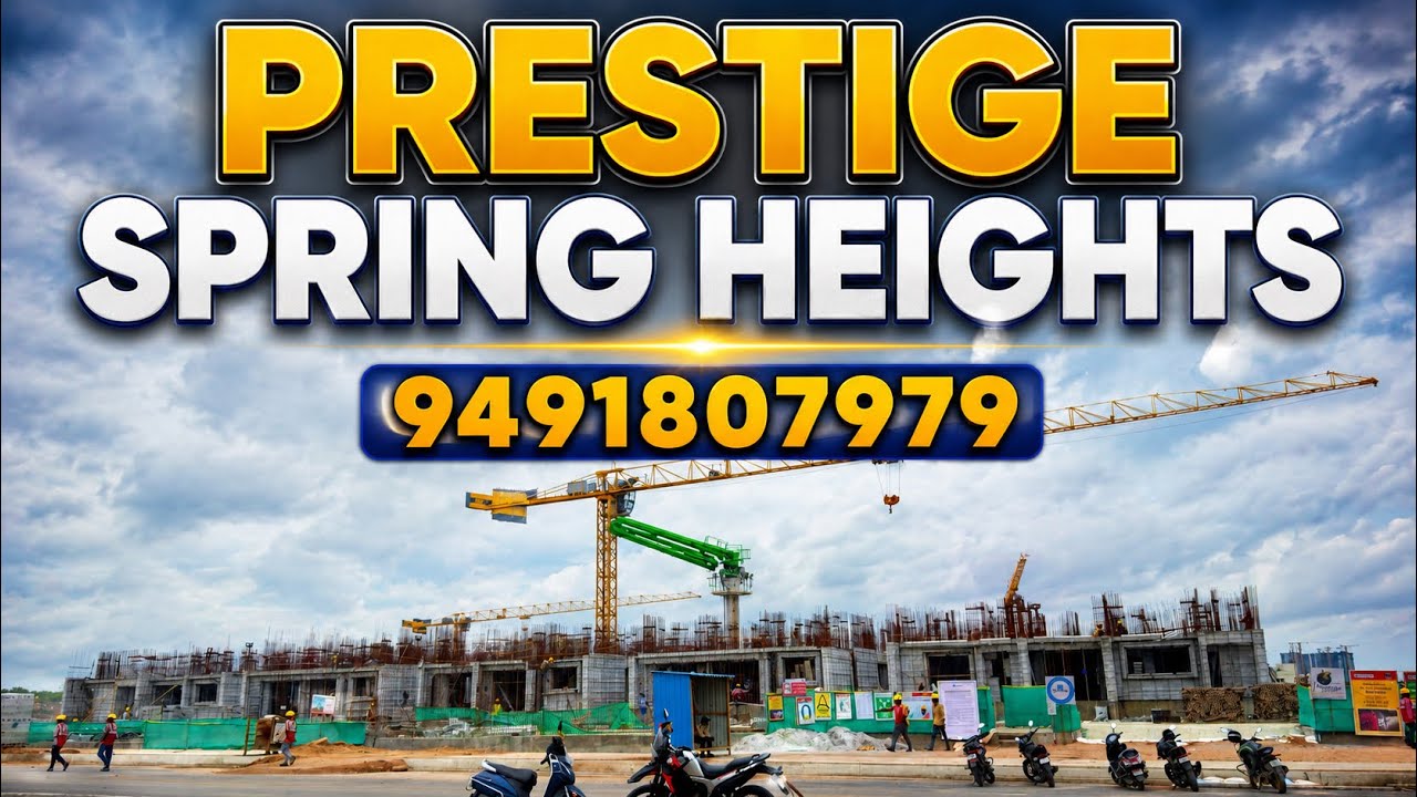 PRESTIGE SPRING HEIGHTS AT BUDVEL, RAJENDRA NAGAR, HYDERABAD | 3 & 4 BHK FLATS FOR SALE