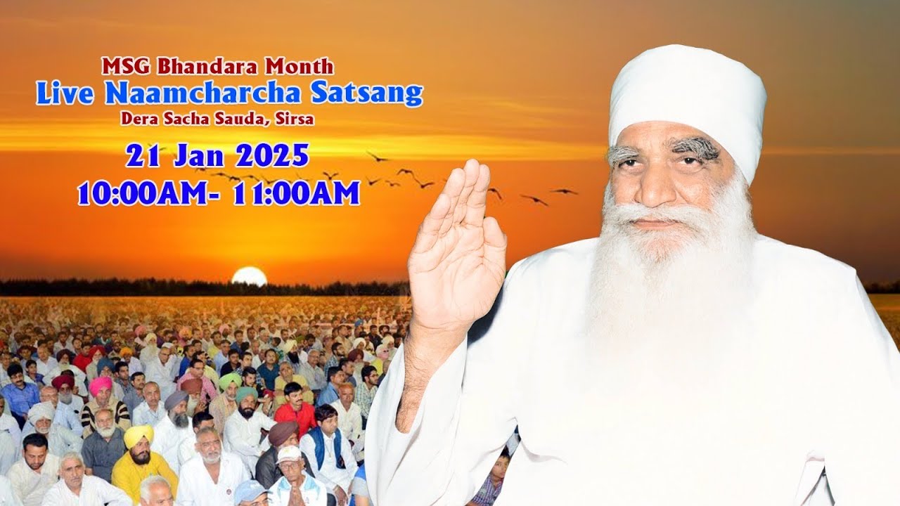 21 Jan 2025 | MSG Bhandara Month | Live Naamcharcha Satsang