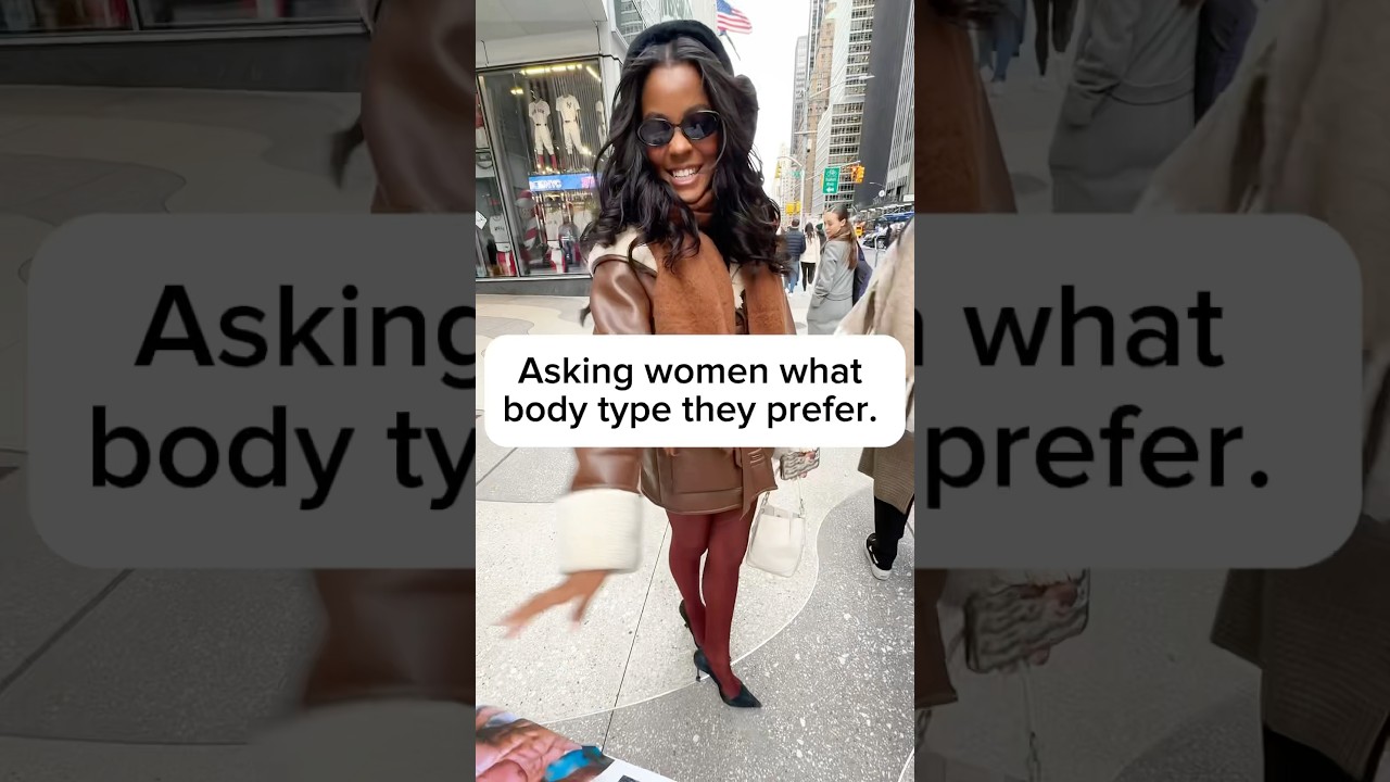 Asking women which body type they prefer. 