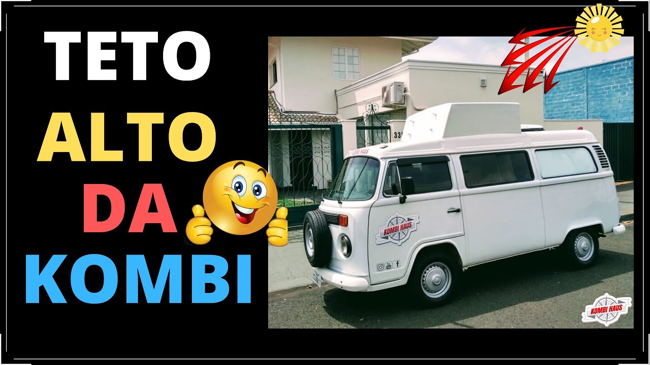 CORTE DO TETO, ACABAMENTO E PINTURA, KOMBI MOTOR HOME - KOMBI HAUS