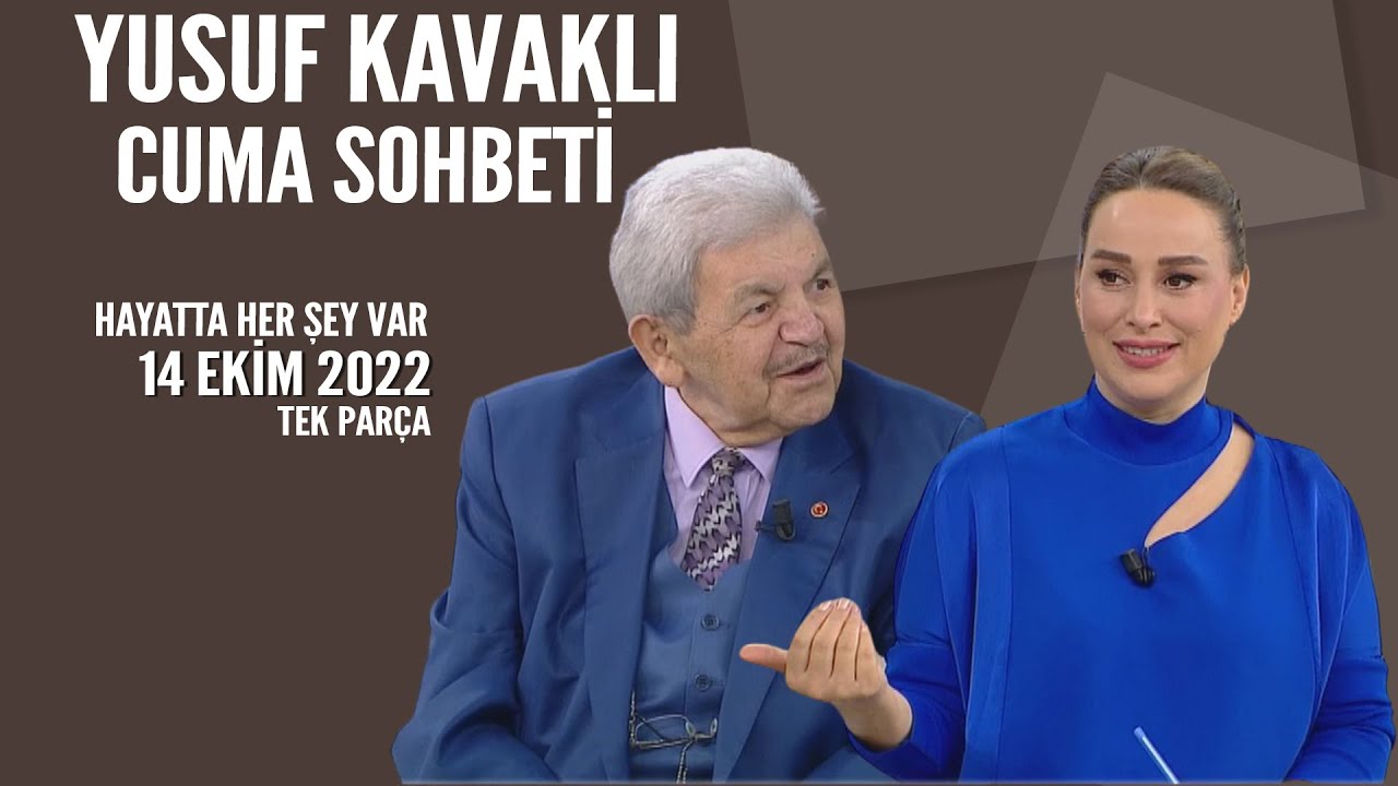 Yusuf Kavaklı Cuma Duası / Hayatta Her Şey Var 14 Ekim 2022