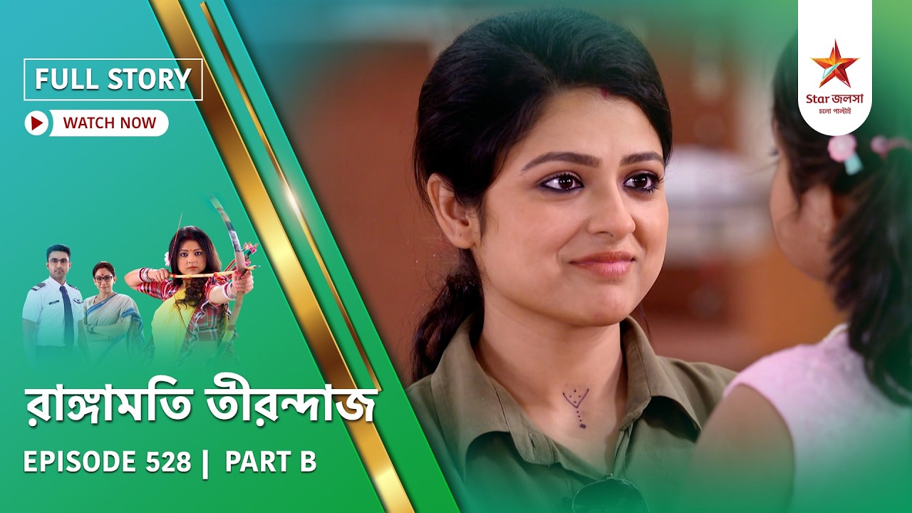 Full Story | Rangamati Tirandaj | Episode 528 | Part B